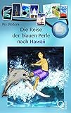 Die Reise der blauen Perle nach Hawaii by Mo Anders