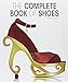 Produktbild The Complete Book of Shoes