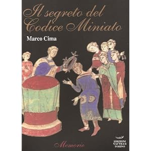 Il segreto del Codice Miniato (Memorie Vol. 2)