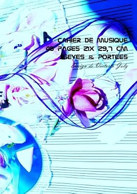Cahier de Musique 48 pages 21x 29,7 cm Seyes & Portees: Interieur Seyes Grands Carreaux et Portees de Musique - Couverture Brillante Design 7
