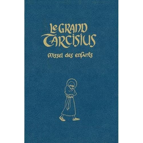 Le grand Tarcisius bleu Le grand Tarcisius bleu