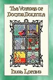  THE VOYAGES of DOCTOR DOLITTLE - 6 Illustrated Voyages: Book 2 in the Doctor Dolittle Series (English Edition)