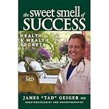 Image de The Sweet Smell of Success Health and Wealth Secrets (English Edition)