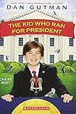 The Kid Who Ran for President The Kid Who Ran for President