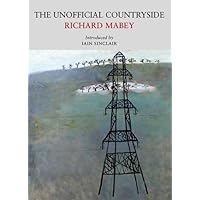 The Unofficial Countryside (Nature Classics Library)