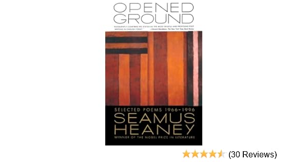 Opened Ground Selected Poems 1966 1996 Amazon Co Uk Seamus