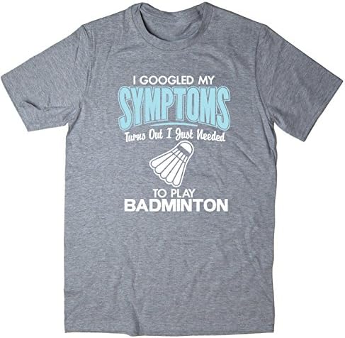 Rocket Fuel 'I Googled My Symptoms, Play Badminton' Mens Funny Printed T-Shirt