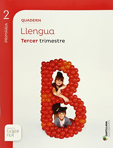 QUADERN LLENGUA 2 PRIMARIA 3 TRIM SABER FER