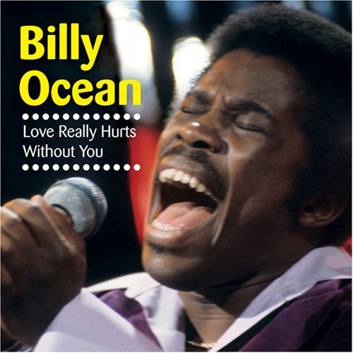 Release Love Really Hurts Without You By Billy Ocean MusicBrainz