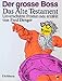 Der grosse Boss: Das Alte Testament unverschämt fromm neu-erzählt by 