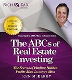 Rich Dad Advisors: ABCs of Real Estate Investing: The Secrets of Finding Hidden Profits Most Investors Miss by 