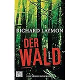 Der Wald: Roman