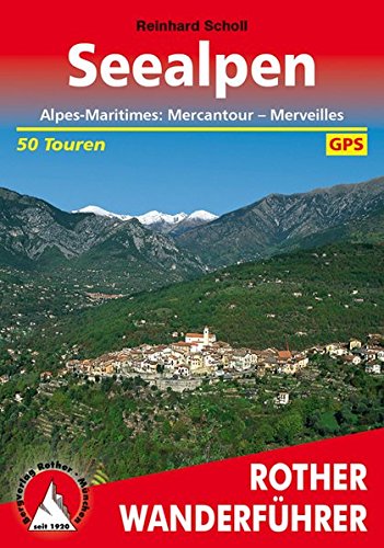Download Rother Wanderführer: Seealpen: Alpes Maritimes: Mercantour - Merveilles. 50 Touren. Mit GPS-Daten. Download Rother Wanderführer: Seealpen: Alpes Maritimes: Mercantour - Merveilles. 50 Touren. Mit GPS-Daten.