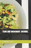 FOOD AND MOVEMENT JOURNAL