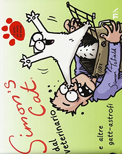 Simon's cat dal veterinario e altre gatt-astrofi Simon's cat dal veterinario e altre gatt-astrofi