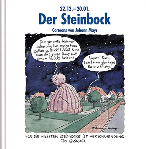 Der Steinbock: Witziges Cartoon-Geschenkbuch. Lustige Satierkreiszeichen.
