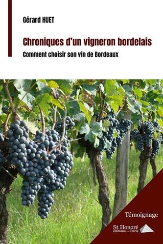 Télécharger Chroniques d'un vigneron bordelais PDF