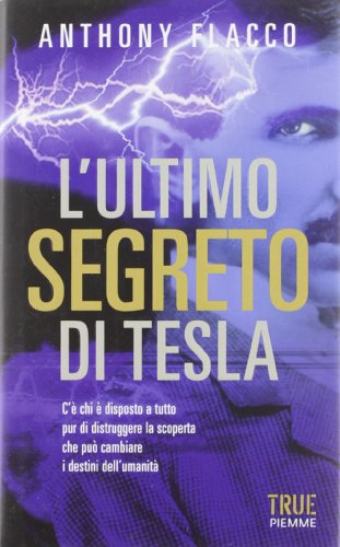 L'ultimo segreto di Tesla L'ultimo segreto di Tesla