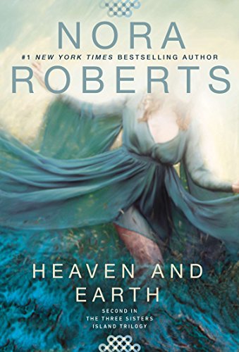 Heaven and Earth (Three Sisters, Band 2) Heaven and Earth (Three Sisters, Band 2)