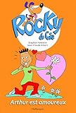 Cover zum Buch Rocky & Cie: Arthur est amoureux