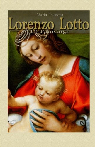 Preisvergleich Produktbild Lorenzo Lotto: 110 Paintings