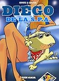 Image de Diégo de la SPA, Tome 3