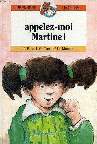 couverture de : Appelez-moi Martine !