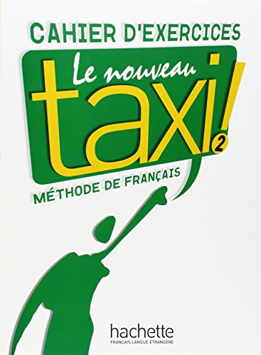 <a href="/node/25023">Le Nouveau Taxi ! 2 (cahier d'exercices)</a>