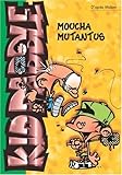 Kid Paddle, Tome 10 : Moucha mutantus