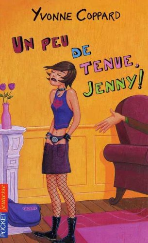 couverture de : Un peu de tenue, Jenny !