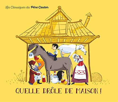 couverture de : Quelle dr&ocirc;le de maison !