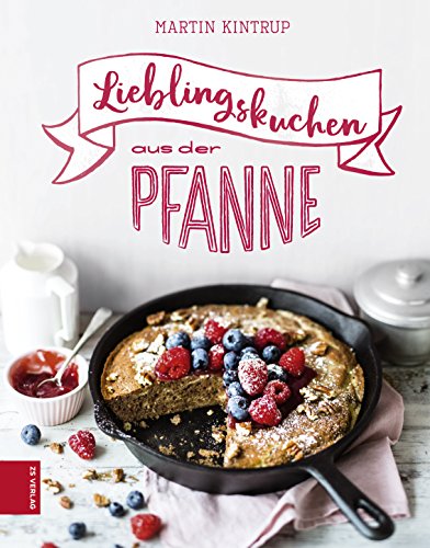 Download Lieblingskuchen aus der Pfanne Download Lieblingskuchen aus der Pfanne