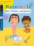 Image de Mes fiches vacances: Moyenne section vers grande section (4 - 5 ans) - Cahier de vacances