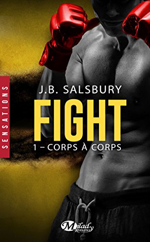 Fight, Tome 1: Corps à corps Fight, Tome 1: Corps à corps