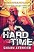 Hard Time: New Edition (English Shaun Trilogy Book 2) (English Edition) by