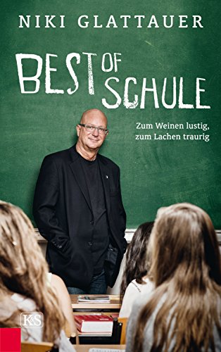 Download Best of Schule: Zum Weinen lustig, zum Lachen traurig Download Best of Schule: Zum Weinen lustig, zum Lachen traurig