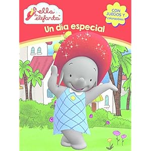 Un día especial (Ella la elefanta. Actividades)