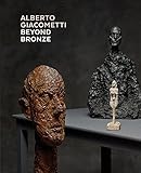 Image de Alberto Giacometti: Beyond Bronze: Masterworks in Plaster and Other Materials