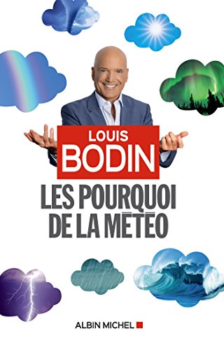 🤗📗 Télécharger 📂📖📔👍 Les Pourquoi de la météo (A.M. HISTOIRE) PDF Ebook En Ligne