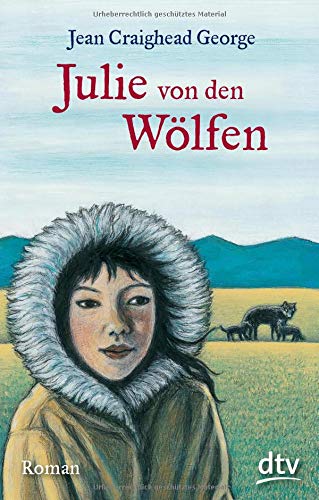 Julie von den Wölfen: Roman
