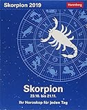 Skorpion - Kalender 2019: Ihr Horoskop für jeden Tag by