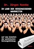 Image de Im Land der verschwiegenen Wahrheiten - Auf dem Schafott der politischen Meinungsbildung