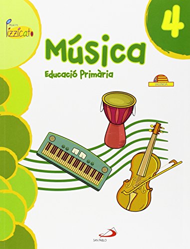 Música 4Projecte PizzicatoLibro del alumno: Educació Primària