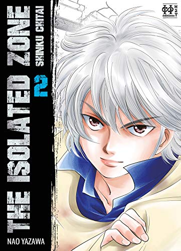 Les prisonniers du Kantō - The Isolated Zone — Tome 2