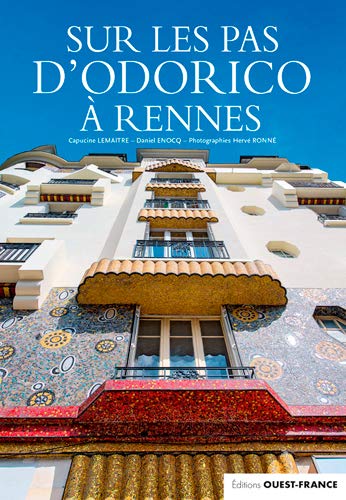 Télécharger Sur les pas d'Odorico à Rennes livre En ligne