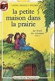 La petite maison dans la prairie, tome 2 : Au bord du ruisseau