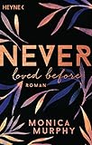 Image de Never Loved Before: Roman (Never-Serie, Band 1)