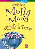 Image de Molly Moon, Tome 2 : Molly Moon arrête le Temps