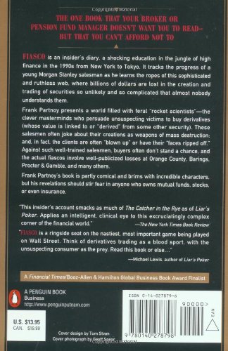 Fiasco: The Inside Story of a Wall Street Trader