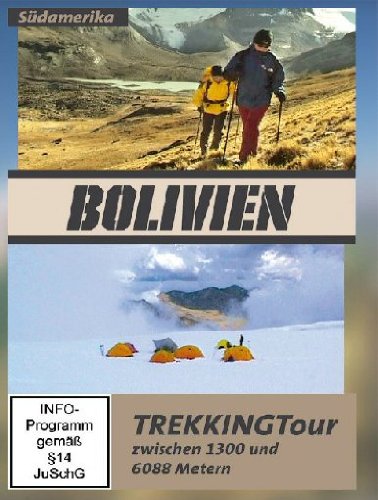 Preisvergleich Produktbild Bolivien - Trekkingtour zwischen 1300 und 6088 Metern